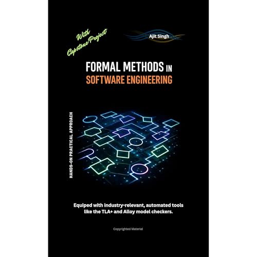 Formal Methods in Software Engineering by Ajit Singh