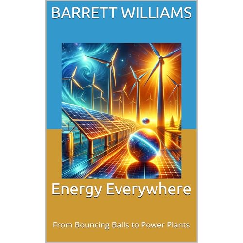 Energy Everywhere by Barrett Williams