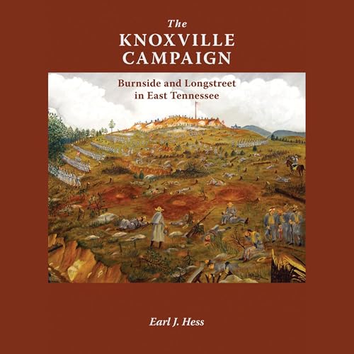 The Knoxville Campaign