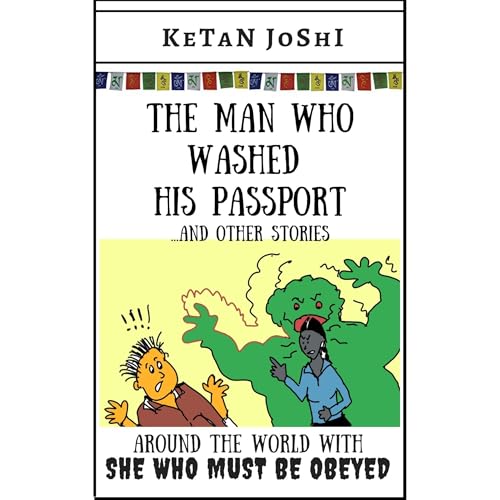 The Man Who Washed His Passport - and other stories