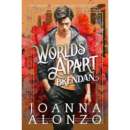 Worlds Apart by Joanna Alonzo