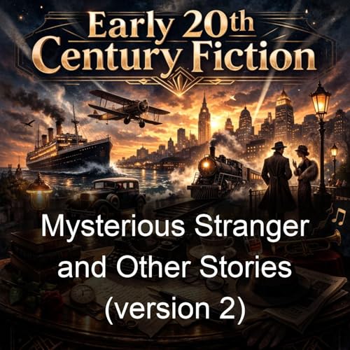 Mysterious Stranger and Other Stories (version 2) by Mark Twain