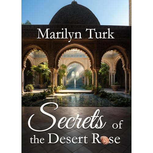 Secrets of the Desert Rose