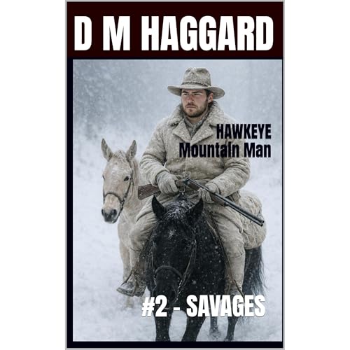 HAWKEYE - MOUNTAIN MAN - #2 SAVAGES