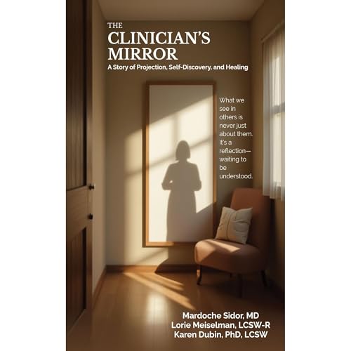 THE CLINICIAN’S MIRROR