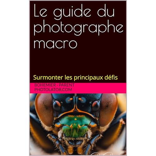 Le guide du photographe macro