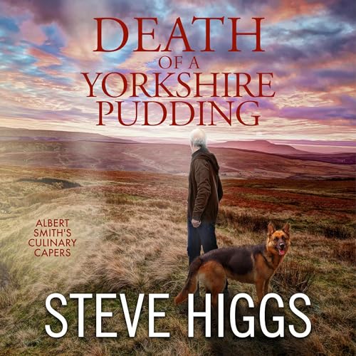 Death of a Yorkshire Pudding by Steve Higgs