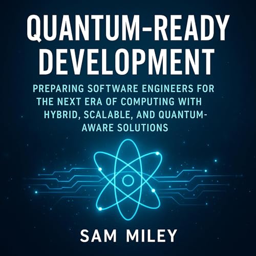 Quantum-Ready Development