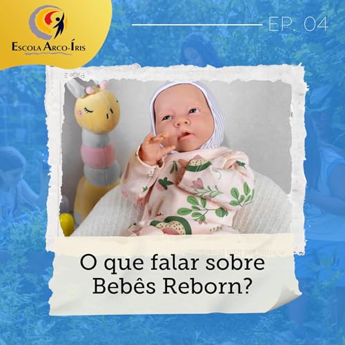 O que falar sobre Bebês Reborn? by Unknown