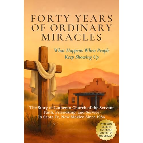 Forty Years of Ordinary Miracles: What Happens When People Keep Showing Up