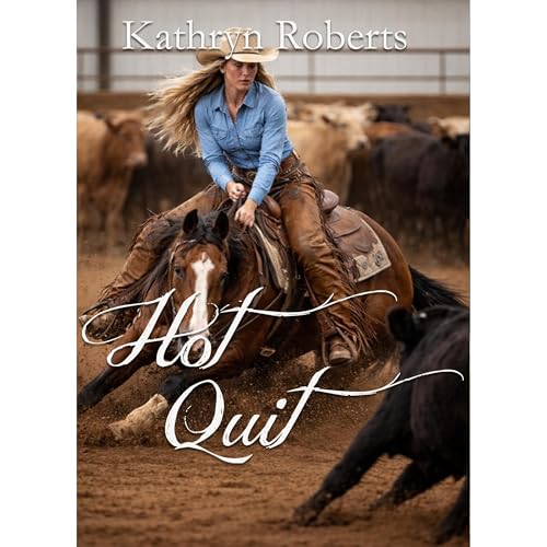 Hot Quit by Kathryn Roberts