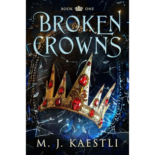 Broken Crowns