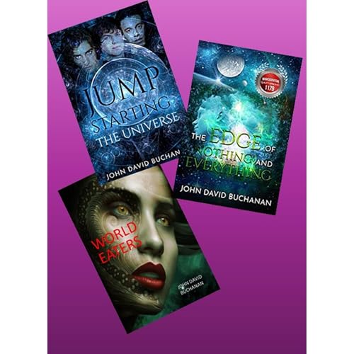 Jump Starting the Universe eBook Bundle by John David Buchanan