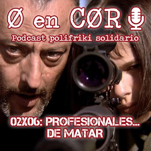 Cero en Cordura 2X06: PROFESIONALES... DE MATAR by Unknown