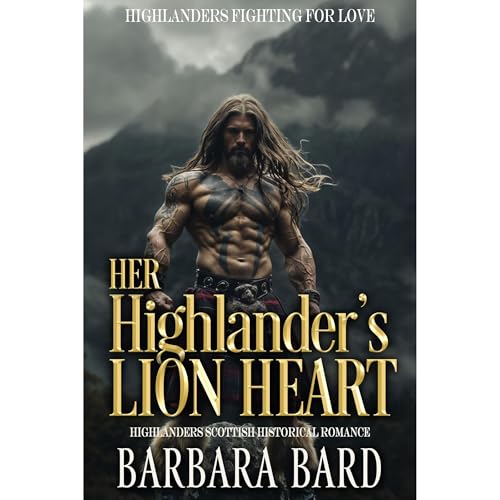 Her Highlander's Lion Heart