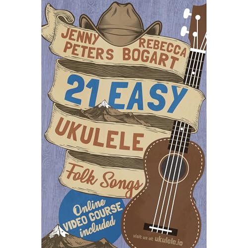 21 Easy Ukulele Folk Songs by Rebecca Bogart