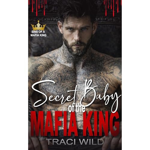 Secret Baby of the Mafia King