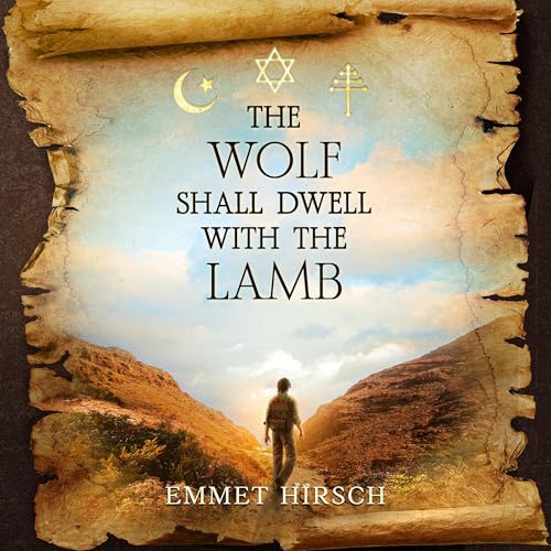 The Wolf Shall Dwell with the Lamb by Emmet Hirsch