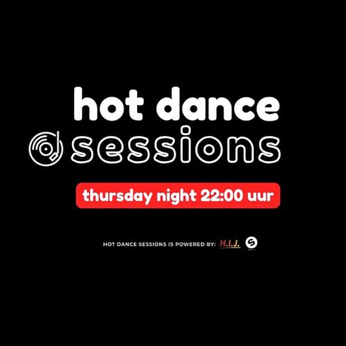 Hot Dance Sessions by Hot Dance Radio