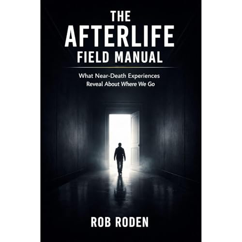 The Afterlife Field Manual