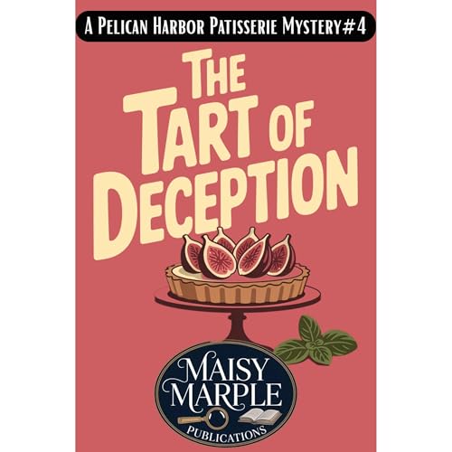 The Tart of Deception by Maisy Marple