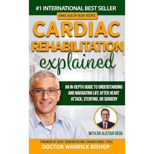Cardiac Rehabilitation Explained