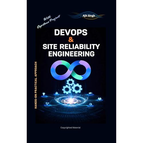 DevOps & Site Reliability Engineering by Ajit Singh