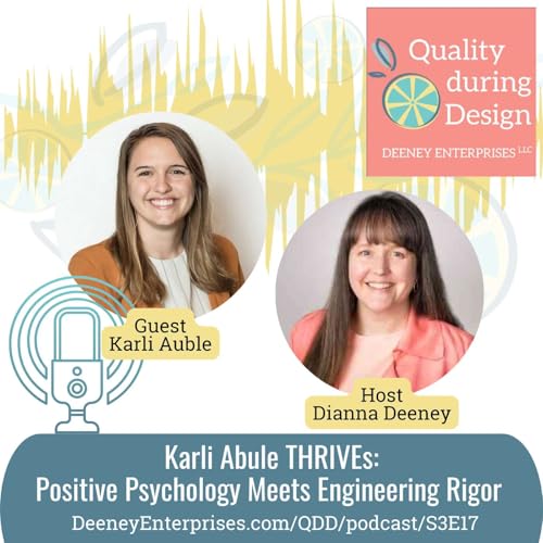 Karli Auble THRIVEs: Positive Psychology Meets Engineering Rigor (A Chat with Cross-Functional Experts) by Unknown