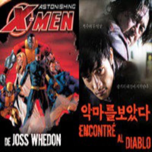 LODE 4x16 -Archivo Ligero- Astonishing X-Men de Joss Whedon, Encontré al Diablo by Unknown