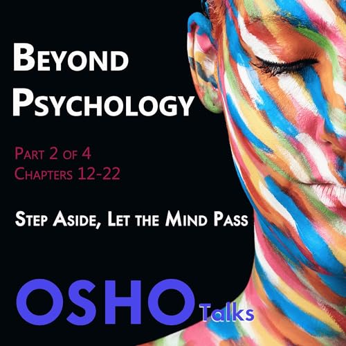 Beyond Psychology, Part 2