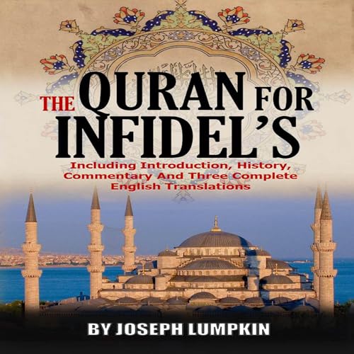 The Annotated Quran (Koran) for Infidels