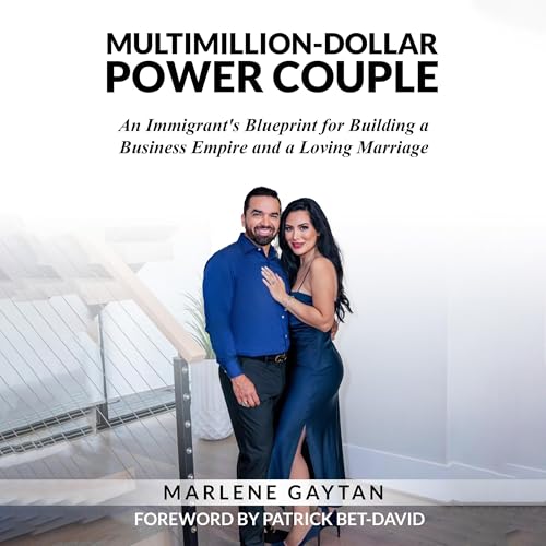 Multimillion-Dollar Power Couple by Marlene Gaytan