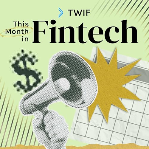 This Month in Fintech by TWIF