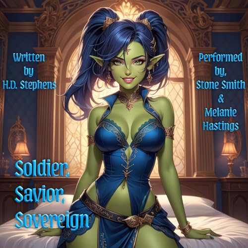 Soldier, Savior, Sovereign by H.D. Stephens