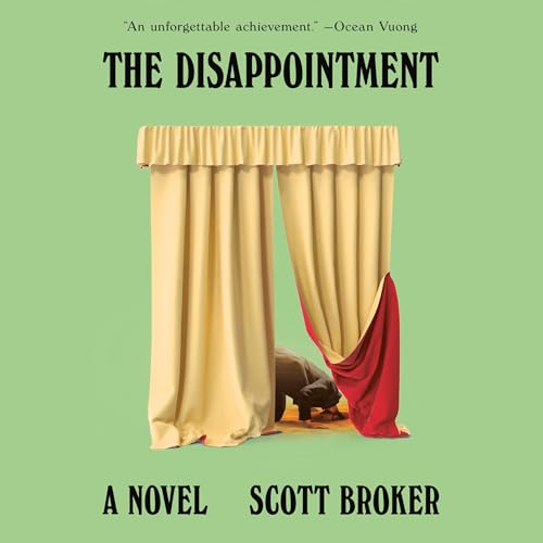 The Disappointment by Scott Broker