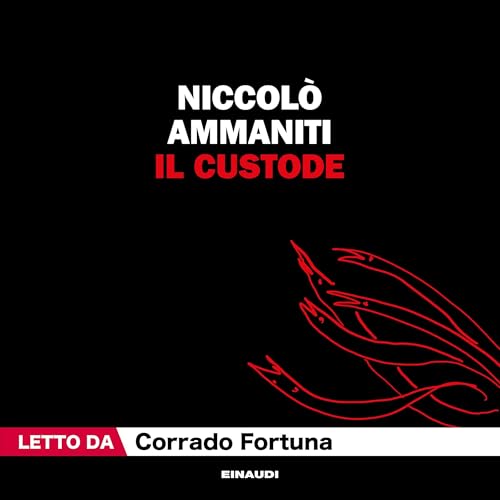 Il custode by Niccolò Ammaniti