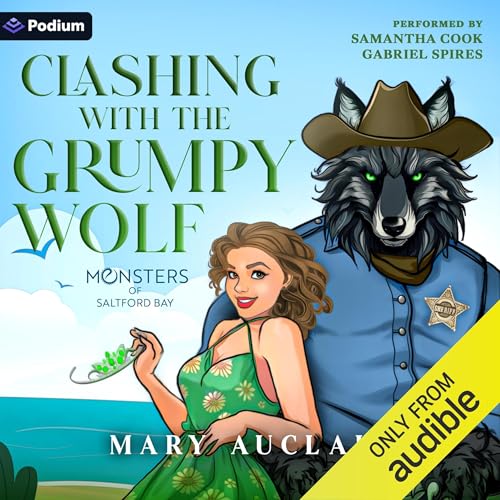 Clashing with the Grumpy Wolf by Mary Auclair