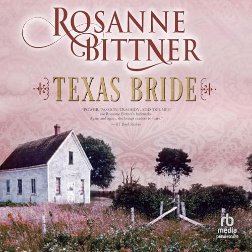 Texas Bride by Rosanne Bittner