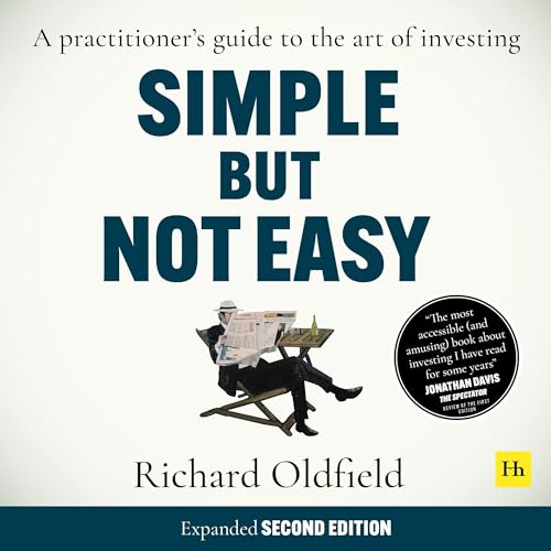 Simple But Not Easy (Second Edition) by Richard Oldfield