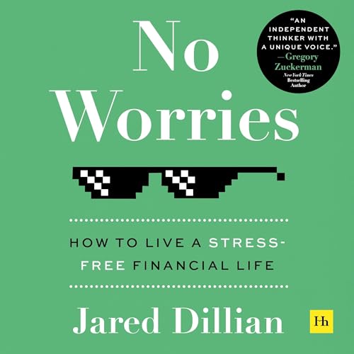 No Worries by Jared Dillian