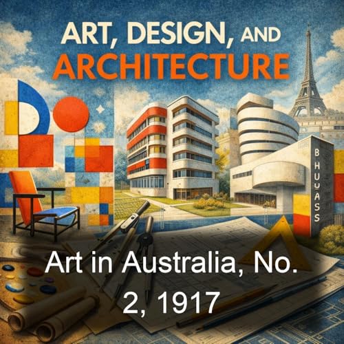 Art in Australia, No. 2, 1917 by Various