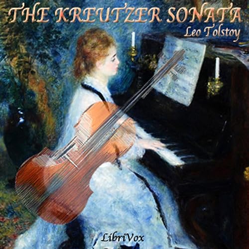 Leo Tolstoy - The Kreutzer Sonata by Audiobooks by Librivox