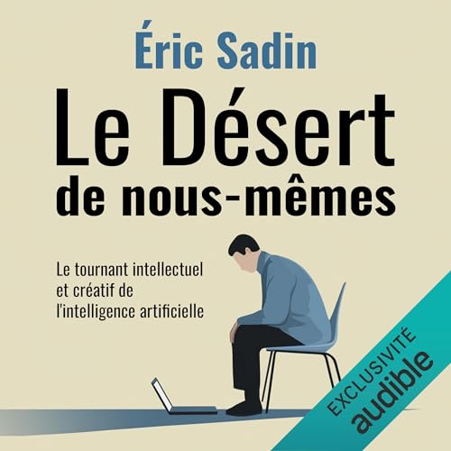 Le désert de nous-mêmes