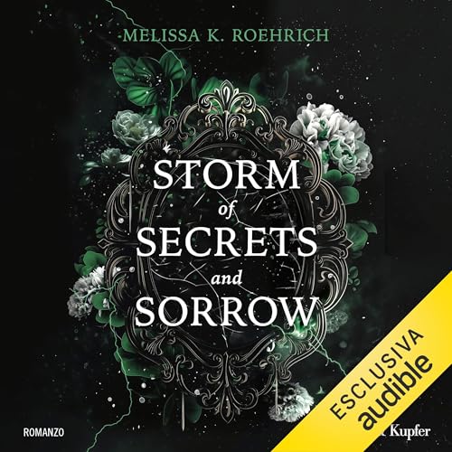 Storm of secrets and sorrow (edizione italiana)