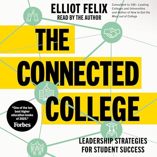 The Connected College by Elliot Felix