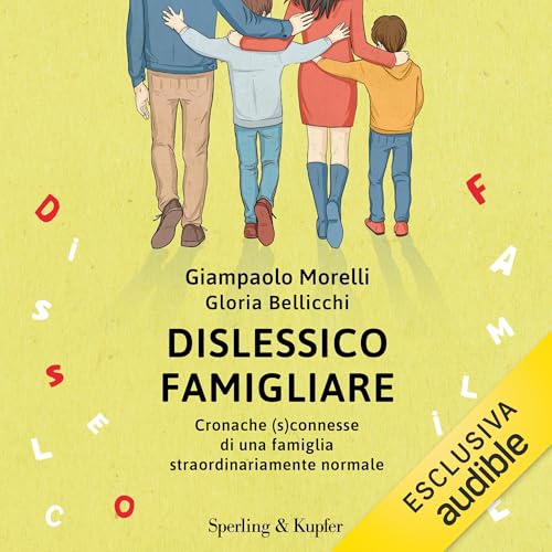 Dislessico famigliare by Giampaolo Morelli