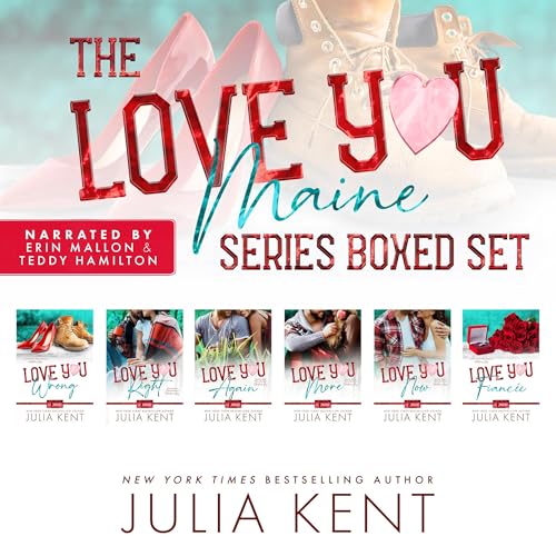 The Love You Maine Series Boxed Set