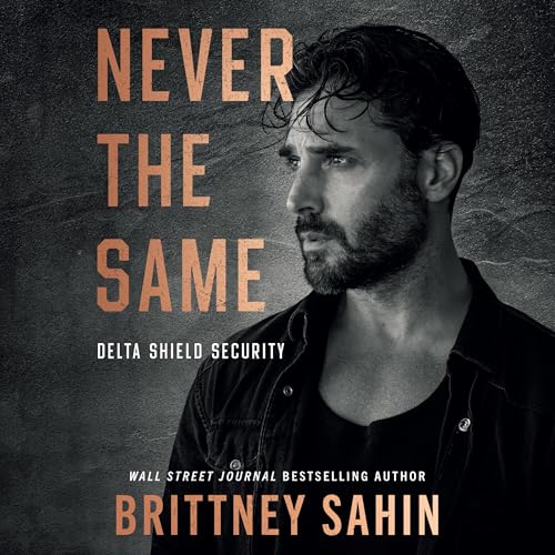 Never the Same by Brittney Sahin