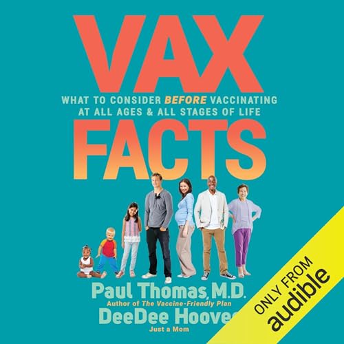 Vax Facts by Paul Thomas MD