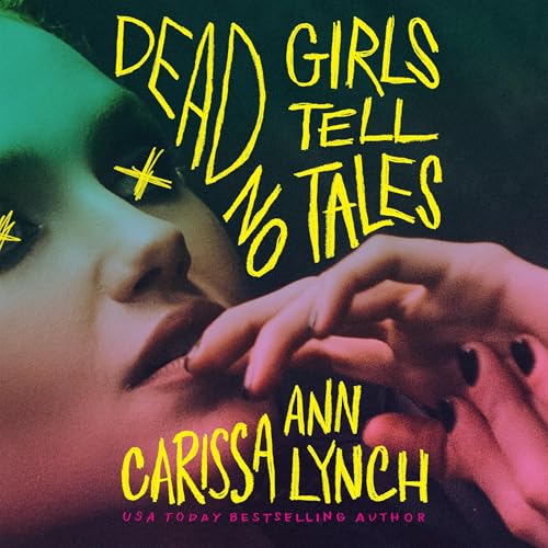 Dead Girls Tell No Tales